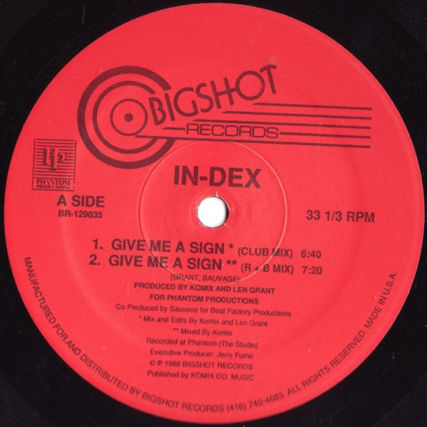 Image of Front Cover of 12" - /G+ - IN-DEX, Give Me A Sign (Bigshot; BR-129035, Canada 1988, Plain Sleeve), Strong G+, light marks only. Still im opened shrink.,  - 4126426E