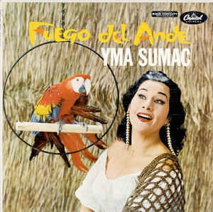 Image of Front Cover of LP - VG+/VG - YMA SUMAC, Fuego Del Ande (Capitol; T1169, UK 1959, Laminated Flipback Sleeve), ,  - 2826297E