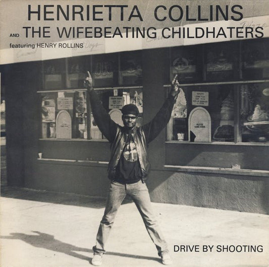 Image of Front Cover of 3624182E: LP - HENRIETTA COLLINS AND THE WIFEBEATING CHILDHATERS, FEATURING HENRY ROLLINS, Drive By Shooting (Fundamental; HOLY5, UK 1987)   VG/VG