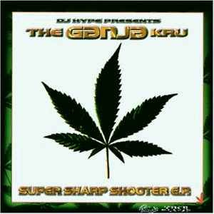 Image of Front Cover of 2x12" - G+/G+ - DJ HYPE PRESENTS THE GANJA KRU, Super Sharp Shooter E.P. (Parousia; 74321-42604-1, UK 1996, Picture Sleeve), Strong G+, light marks only.Heavy Edge Wear to sleeve. ,  - 3626235E