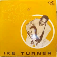 Image of Front Cover of 3914653C: LP - IKE TURNER, Kings Of Rhythm (Flyright; FLY LP 578, UK 1981) Strong VG throughout.  VG/VG