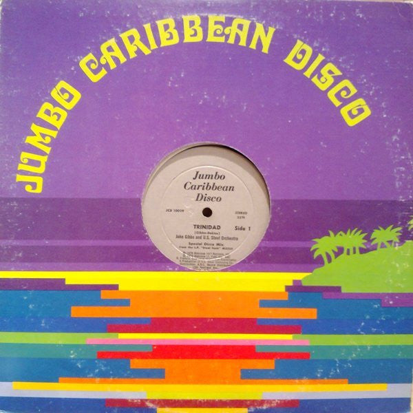 Image of Front Cover of 12" - VG/VG - JOHN GIBBS AND U.S. STEEL ORCHESTRA, Trinidad (Jumbo Caribbean Disco; JCD 10029, US 1978), WOL. Some marks in groove, looks to be from press ,  - 4046158S