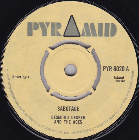 Image of Front Cover of 2314676C: 7" - DESMOND DEKKER & THE ACES, Sabotage / Pretty African (Pyramid; PYR 6020, UK 1967, 4-Prong Centre) Loads of marks and suffs, heavy label damage, centre intact.  /G