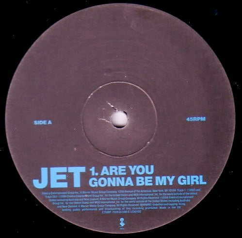 Image of Label of 0924091E: 12" - JET, Are You Gonna Be My Girl (Elektra; E7599T, Europe 2004, Gatefold)   VG+/VG+