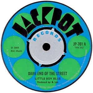 Image of Front Cover of 7" - /G - LITTLE BOY BLUE / MR. VERSATILE, Dark End Of The Street / Apple Blossoms (Jackpot; JP-701, UK 1969, 4-Prong Centre), Covered in marks and scuffs, plays through ok. No centre piece, WOL.,  - 2716193C