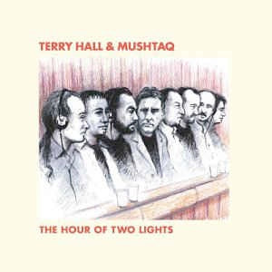 Image of Front Cover of 2xLP - EX/EX - TERRY HALL & MUSHTAQ, The Hour Of Two Lights (Honest Jon's Records; HJRLP5, UK 2003, Die Cut Sleeve, Inner), ,  - 1226250E