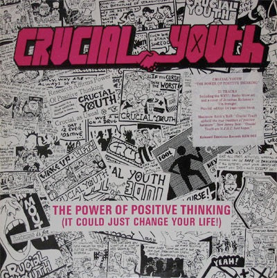 Image of Front Cover of LP - VG/VG - CRUCIAL YOUTH, The Power Of Positive Thinking (Released Emotions; REM 002, UK 1989, No Comic Book), No sticker on sleeve or comic, Strong VG, Light wispy marks, Label on one side bubbling slightly, Most likely two labels on one side. ,  - 1516305C