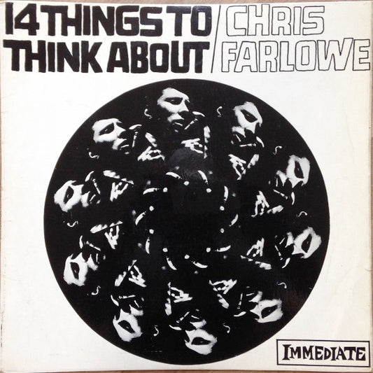 Image of Front Cover of LP - VG+/VG - CHRIS FARLOWE, 14 Things to Think About (Immediate Lilac; IMLP005, UK 1966, Flipback Sleeve, Mono), A few light hairlines and scuffs on the vinyl. Sleeve in great shape - minor staining on rear and a couple of slightly damaged corners.,  - 3325035E