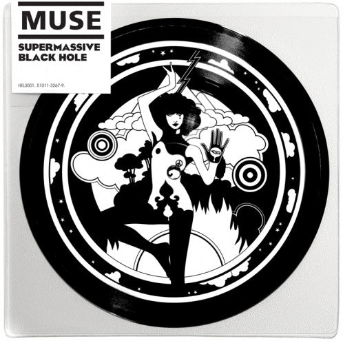 Image of Front Cover of 7" - VG/G+ - MUSE, Supermassive Black Hole (Warner Bros. Records; 5101-14871-7, UK 2006, Stickered Plastic Sleeve, Picture Disc), Vinyl has lots of light marks. Hype sticker opened & slightly torn.,  - 4216031C