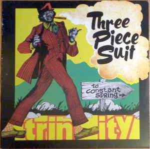 Image of Front Cover of 0514279C: LP - TRINITY, Three Piece Suit (Joe Gibbs Record Globe; JG 007, UK )   NEW/NEW