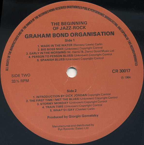 Image of Label Cover of 4825210E: LP - THE GRAHAM BOND ORGANIZATION, The Beginning Of Jazz-Rock (Charly; CR 300017, UK 1977 Reissue, Laminated Front Sleeve) Hairlines. Small tear to opening edge of sleeve, staining, corner wear and laminate creasing,   VG/VG