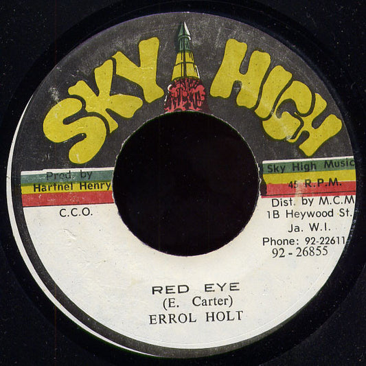 Image of Front Cover of 7" - /G - ERROL HOLT, Red Eye (Sky High; , Jamaica 1980s), Labels almost completely brushed off.,  - 1456192S