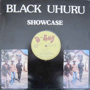 Image of Front Cover of LP - VG/VG - BLACK UHURU, Showcase (D-Roy Records; DRLP 1003, UK 1979, Die Cut Company Sleeve), Slight crease in sleeve,  TracklistA1 	Leaving To Zion 	A2 	General Penitentiary 	A3 	Guess Who's Coming To Dinner 	B1 	Abortion 	B2 	Natural Reggae Beat 	B3 	Plastic Smile - 3726087E