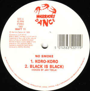 Image of Front Cover of 12" - /VG - NO SMOKE, Koro-Koro (Warriors Dance; WAFT 11, UK 1989, Plain Sleeve), light marks only,  - 3346050S