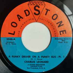 Image of Front Cover of 7" - /VG+ - LEONARD CHARLES, Funky Driver on a Funky Bus - Pt 1 & 2 (Loadstone; 3948-A, US 1971), ,  - 2956146S