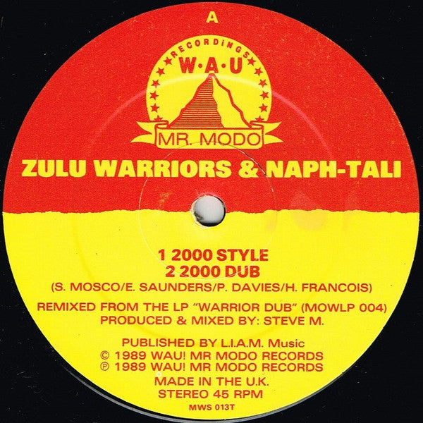 Image of Label of 3324249E: 12" - ZULU WARRIORS & NAPH-TALI, 2000 Style / 2000 Dub / Dub 2000 (WAU! Mr. Modo Recordings; MWS 013T, UK 1989, Company Sleeve) Light marks, plays fine. Light stains on company sleeve.  VG/VG+