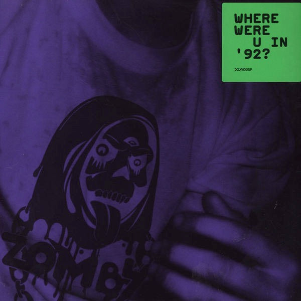 Image of Front Cover of LP - VG+/VG+ - ZOMBY, Where Were U In '92? (Cult Music; DCLXVI001LP , UK 2012, Green Title Sticker on Sleeve, Inner, Yellow Vinyl (Transparent)), green vinyl. still in shrink - opened w/ hype sticker,  - 2346377S
