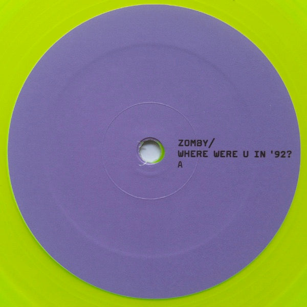 Image of Label Cover of LP - VG+/VG+ - ZOMBY, Where Were U In '92? (Cult Music; DCLXVI001LP , UK 2012, Green Title Sticker on Sleeve, Inner, Yellow Vinyl (Transparent)), green vinyl. still in shrink - opened w/ hype sticker,  - 2346377S