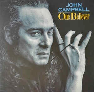 Image of Front Cover of 2514251C: LP - JOHN CAMPBELL, One Believer (Elektra; 7559-61086-1, Germany 1991, Inner)   VG+/VG+