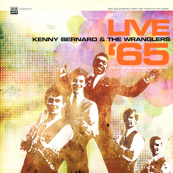 Image of Front Cover of 3624484E: LP - KENNY BERNARD & THE WRANGLERS, Live '65 (Acid Jazz; AJXLP237, UK 2011)   VG+/VG