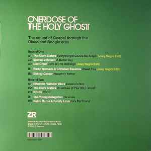 Image of Back Cover of 2xLP - EX/EX - VARIOUS, Overdose Of The Holy Ghost (The Sound Of Gospel Through The Disco And Boogie Eras) (Z Records; ZeddLP028, UK 2013, Gatefold), ,  - 3326192E