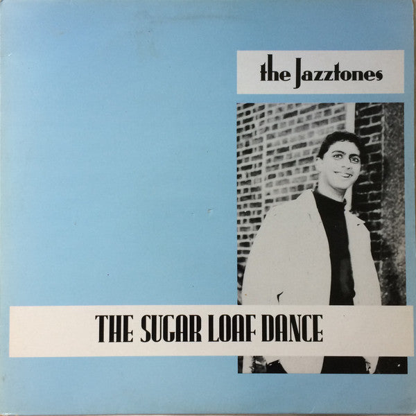 Image of Front Cover of 0624285E: LP - THE JAZZTONES, The Sugar Loaf Dance (Own-Up; NIT 1, UK 1988, Picture Sleeve)   VG/VG+