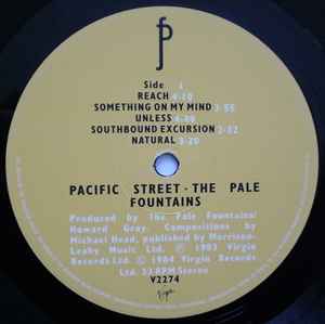 Image of Label Cover of LP - VG+/VG+ - THE PALE FOUNTAINS, Pacific Street (Virgin; V 2274, UK 1984, Inner), A handful of very light hairlines only. Catalogue number written on inner in pen. ,  - 2226283E