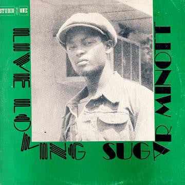 Image of Front Cover of LP - G/G+ - SUGAR MINOTT, Live Loving (Studio One (Yellow & Red label); PSOL 001, US 1980s Reissue), Lots of marks and scuffs, plays like a VG! SWOL. Sleeve shows a lot of wear. WOC.,  - 4445040S