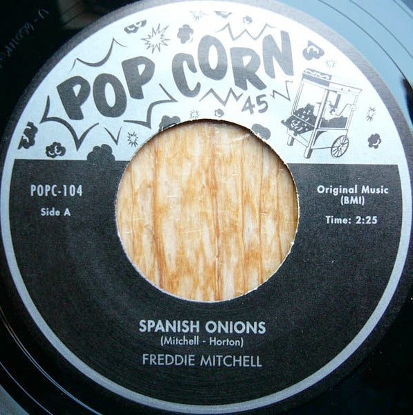 Image of Front Cover of 3815383C: 7" - FREDDIE MITCHELL, Spanish Onions / Seaweed (Popcorn; POPC-104, UK 2011)   /VG