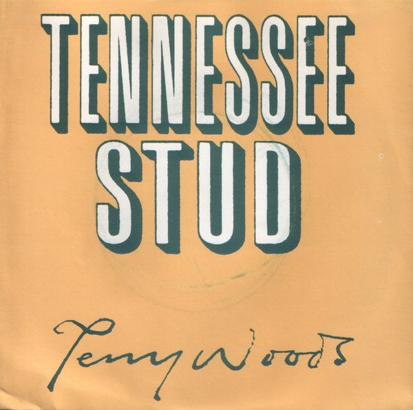 Image of Front Cover of 7" - VG/VG+ - TERRY WOODS, Tennessee Stud (Chiswick Records; CHIS 142, UK 1981 Reissue, Picture Sleeve, Steeleye Span/ Thin Lizzy), Light Ring wear,  - 4015374C