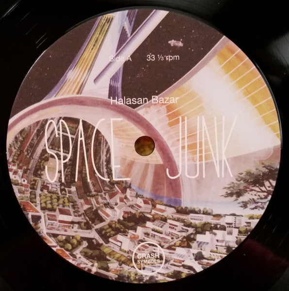 Image of Label Cover of LP - VG+/VG+ - HALASAN BAZAR, Space Junk (Crash Symbols; PBUH059, Denmark 2013, Insert), ,  - 3946260S
