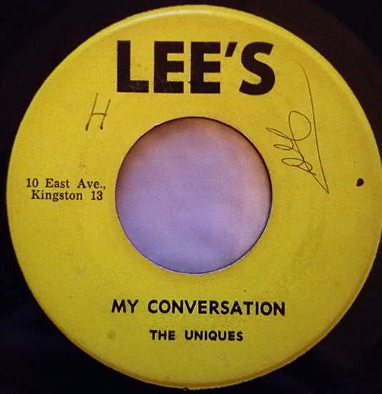 Image of Front Cover of 7" - /G+ - UNIQUES, My Conversation / Beatitude (Lee's; , Jamaica 1968, Original cut of My Conversation Riddim), Lots of marks on vinyl. Plays with minimal background clicks. WOL.,  - 3626241E