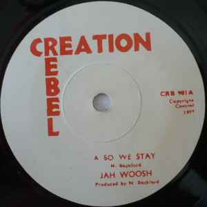 Image of Front Cover of 0754088S: 7" - JAH WOOSH, A So We Stay (Creation Rebel; CRB 901, UK 1977, Plain sleeve) Light marks on vinyl.  /VG