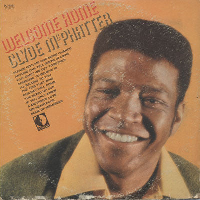 Image of Front Cover of 4844325S: LP - CLYDE MCPHATTER, Welcome Home (Decca; DL 75231, US 1970, Stereo) Edge wear to sleeve and minor marks on vinyl  VG/G+