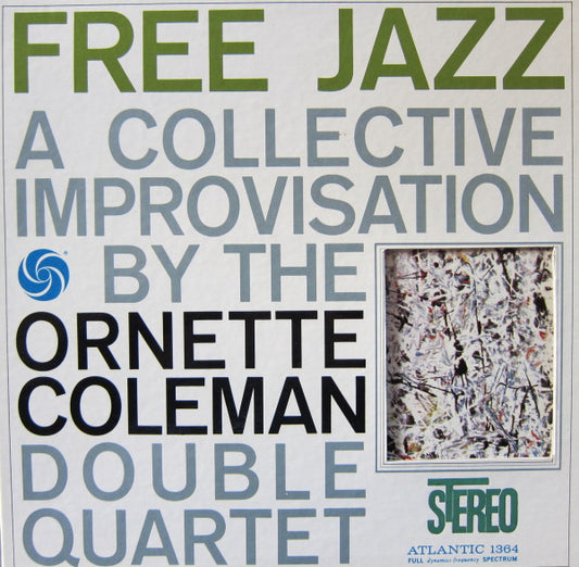 Image of Front Cover of 4624277E: LP - THE ORNETTE COLEMAN DOUBLE QUARTET, Free Jazz - A Collective Improvisation (Atlantic Green & Blue Label with 'White Fan' Logo; 1364, US 1961, Die Cut Gatefold, Stereo) Strong VG, UK Import Sticker on Front Sleeve  VG+/VG