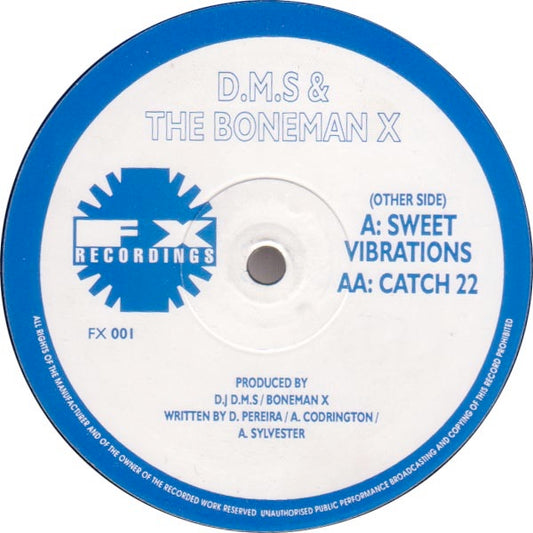 Image of Front Cover of 12" - /G - DMS & THE BONEMAN X, Sweet Vibrations / Catch 22 (FX Recordings; FX 001 , UK 1994, Plain Sleeve), Lots of marks and scuffs, Timeless Jungle Classic! - 1716012C