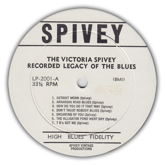 Image of Label Cover of 2114073C: LP - VICTORIA SPIVEY, The Victoria Spivey Recorded Legacy Of The Blues (Spivey Records; LP2001, US 1960s) Some compression marks on disc.  VG+/VG