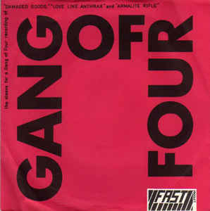 Image of Front Cover of 7" - VG/EX - GANG OF FOUR, Damaged Goods / Love Like Anthrax / Armalite Rifle (Fast Product Red Labels; FAST 5, UK 1980 Reissue, No Delga Press Logo On Sleeve), Damage To Sleeve Opening,  - 1426261E