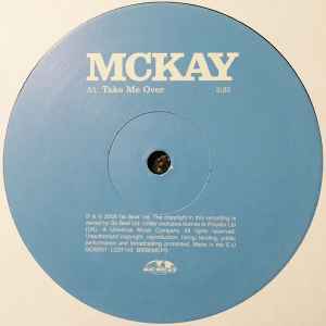 Image of Label of 3624137E: 12" - MCKAY, Take Me Over (Go! Beat ; GOBX 57, UK 2003, Picture Sleeve)   VG/VG