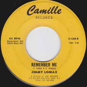 Image of Back Cover of 1524209E: 7" - JIMMY LOMAX, I'm Gonna Love You / Remember Me (Camille; C-128, US 1972, Plain sleeve) Light marks only.  /VG