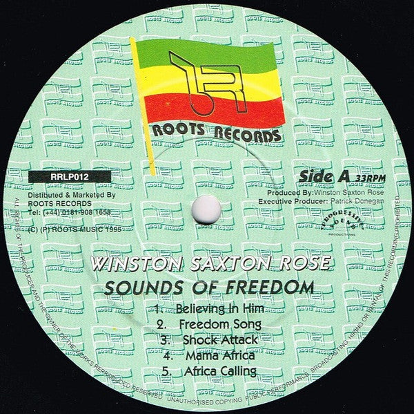 Image of Label Cover of 3044110S: LP - WINSTON SAXTON ROSE, Sounds Of Freedom (Roots; RRLP012, UK 1995) Light corner wear on sleeve, light scuffs on disc.  VG+/VG+