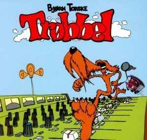 Image of Front Cover of 5025004E: 2xLP - BJORN TORSKE, Trobbel (Telle; TELLE 012, Norway 2001, Picture Sleeve)   G+/G+