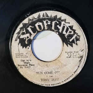 Image of Front Cover of 7" - /VG+ - TONY TUFF, Run Come Come (Scorcher; ES 006, Jamaica 1980), VG++,  - 4426183E