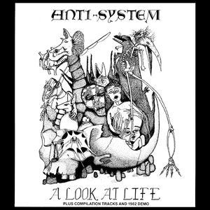 Image of Front Cover of LP - VG+/VG+ - ANTI-SYSTEM, A Look At Life Plus Compilation Tracks And 1982 Demo (Antisociety; anti008, UK 2011, Booklet), comes with CD size booklet from discography CD, Not zine size booklet,  - 4346258S
