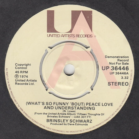 Image of Front Cover of 4225307E: 7" - BRINSLEY SCHWARZ, (What's So Funny About) Peace Love And Understanding (UA; UP 36446, UK 1978, A Label Demo)   /EX
