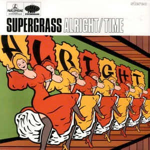 Image of Front Cover of 7" - VG/VG - SUPERGRASS, Alright / Time (Parlophone; R 6413, UK 1995, Gatefold, Orange Vinyl), Has a slight warp, plays ok. Sleeve worn at the opening, small mark to varnish.,  - 2916265C
