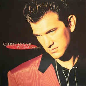 Image of Front Cover of LP - VG/VG - CHRIS ISAAK, Wicked Game (Reprise Records; 7599-26513-1, Europe 1991), ,  - 3926378E