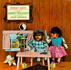 Image of Front Cover of LP - VG/VG+ - HARRY NILSSON, Pussy Cats (RCA; CLP1-0570, UK 1974, Double Gatefold), ,  - 3616288C