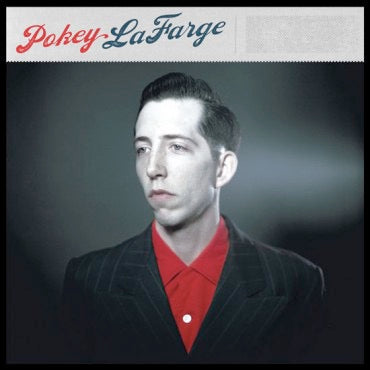 Image of Front Cover of LP - VG+/VG+ - POKEY LAFARGE, Pokey LaFarge (Third Man Records; TMR 206, US 2013, Insert), Still In Opened Shrinkwrap,  - 1846264S