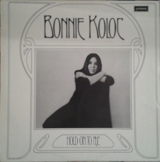 Image of Front Cover of 3124302E: LP - BONNIE KOLOC, Hold on to Me (London Plum; SHO 8440, UK 1972, Laminated Sleeve)   VG/VG